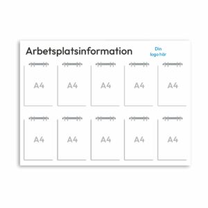 Informationsskylt för arbetsplatsen i storlek 1250 x 900 mm med tio stycken A4-hållare ringpärmsmekanismer. Rubriken är arbetsplatsinformation och överst till höger finns plats för företagslogotyp.