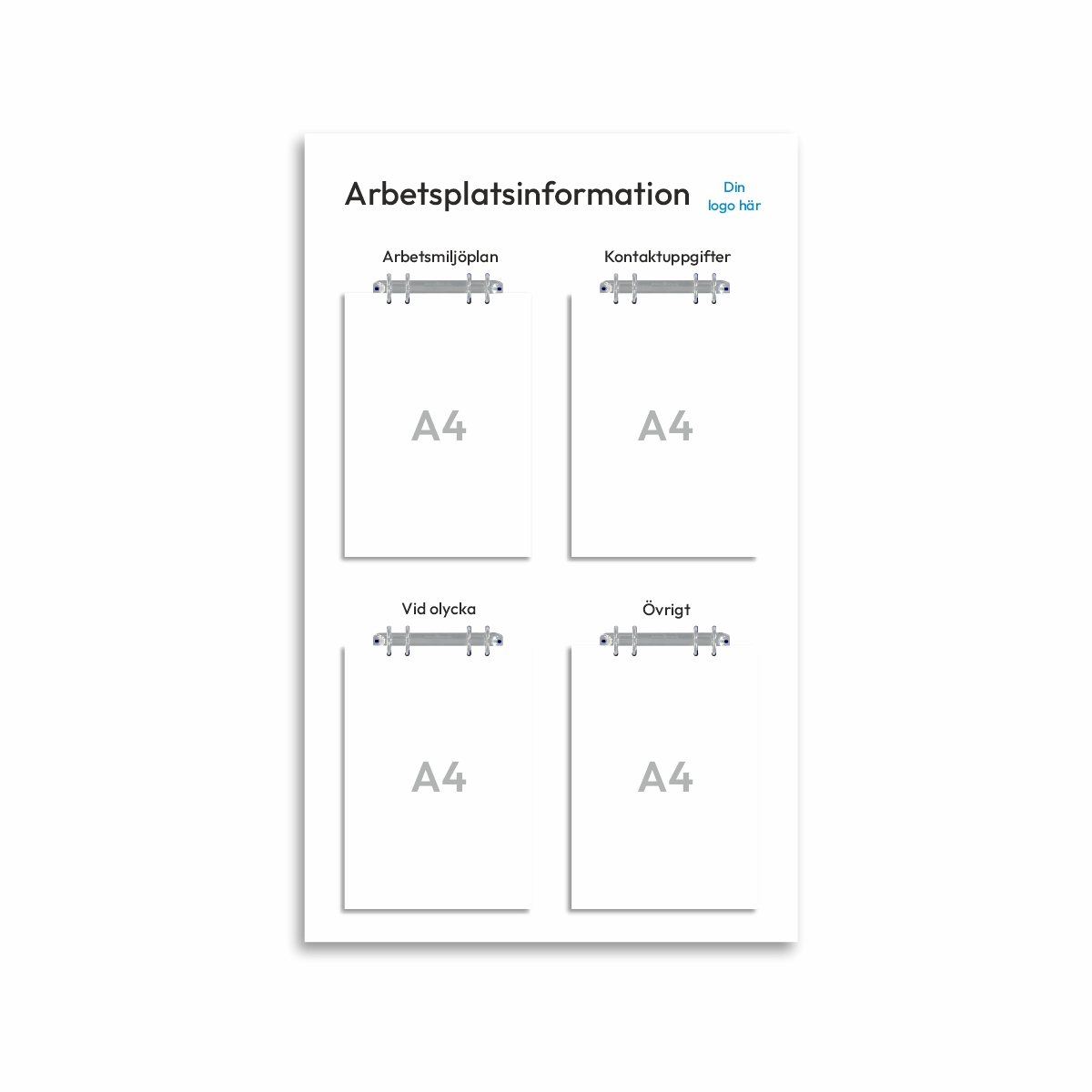 Informationsskylt för arbetsplatsen i storlek 550 x 900 mm med fyra stycken A4-hållare ringpärmsmekanismer. Rubriken är arbetsplatsinformation och överst till höger finns plats för företagslogotyp. Varje A4 sektion har en egen underrubrik.