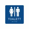 Blå och vit toalett­skylt med piktogram av en kvinna och en man separerade av ett vertikalt streck, texten toalett står under symbolerna och punktskrift längst ned