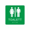Grön och vit toalett­skylt med piktogram av en kvinna och en man separerade av ett vertikalt streck, texten toalett står under symbolerna och punktskrift längst ned