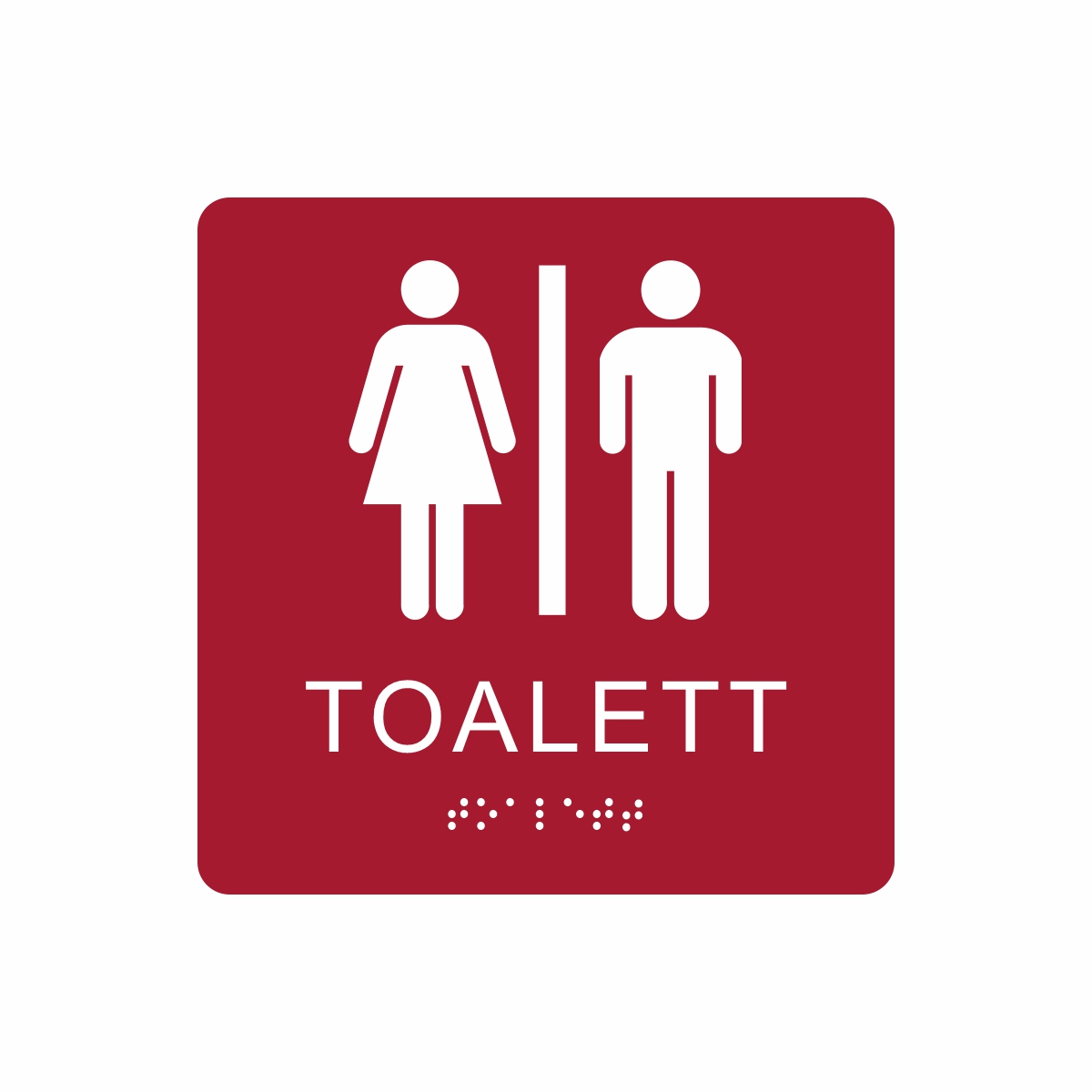 Röd och vit toalett­skylt med piktogram av en kvinna och en man separerade av ett vertikalt streck, texten toalett står under symbolerna och punktskrift längst ned