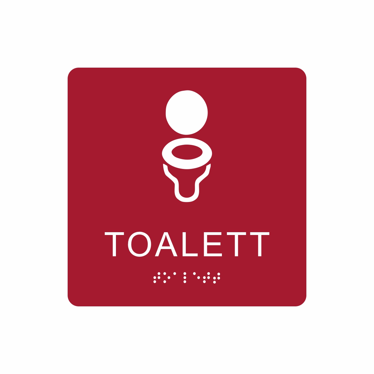 Röd och vit toalett­skylt med piktogram av en toalettstol, texten toalett står under symbolen och punktskrift längst ned