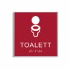Röd och vit toalett­skylt i storlek 150 x 150 mm med en tunn aluminiumram, med piktogram av en toalettstol, texten toalett står under symbolen och punktskrift längst ned