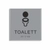 Silvergrå och svart toalett­skylt i storlek 150 x 150 mm med en tunn aluminiumram, med piktogram av en toalettstol, texten toalett står under symbolen och punktskrift längst ned