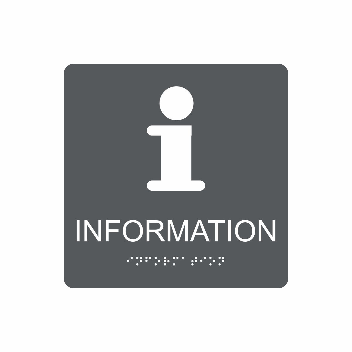 Charcoalgrå och vit informationsskylt med piktogram av bokstaven i, texten information står under symbolen och punktskrift längst ned