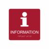 Röd och vit informationsskylt med piktogram av bokstaven i, texten information står under symbolen och punktskrift längst ned