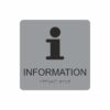 Silvergrå och svart informationsskylt med piktogram av bokstaven i, texten information står under symbolen och punktskrift längst ned