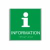 Grön och vit informationsskylt i storlek 150 x 150 mm med en tunn aluminiumram, med piktogram av bokstaven i, texten information står under symbolen och punktskrift längst ned