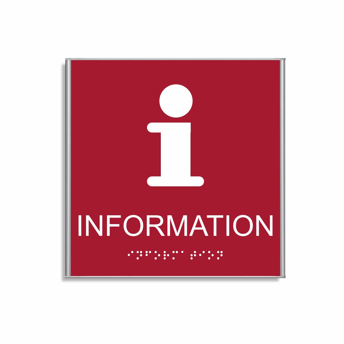 Röd och vit informationsskylt i storlek 150 x 150 mm med en tunn aluminiumram, med piktogram av bokstaven i, texten information står under symbolen och punktskrift längst ned