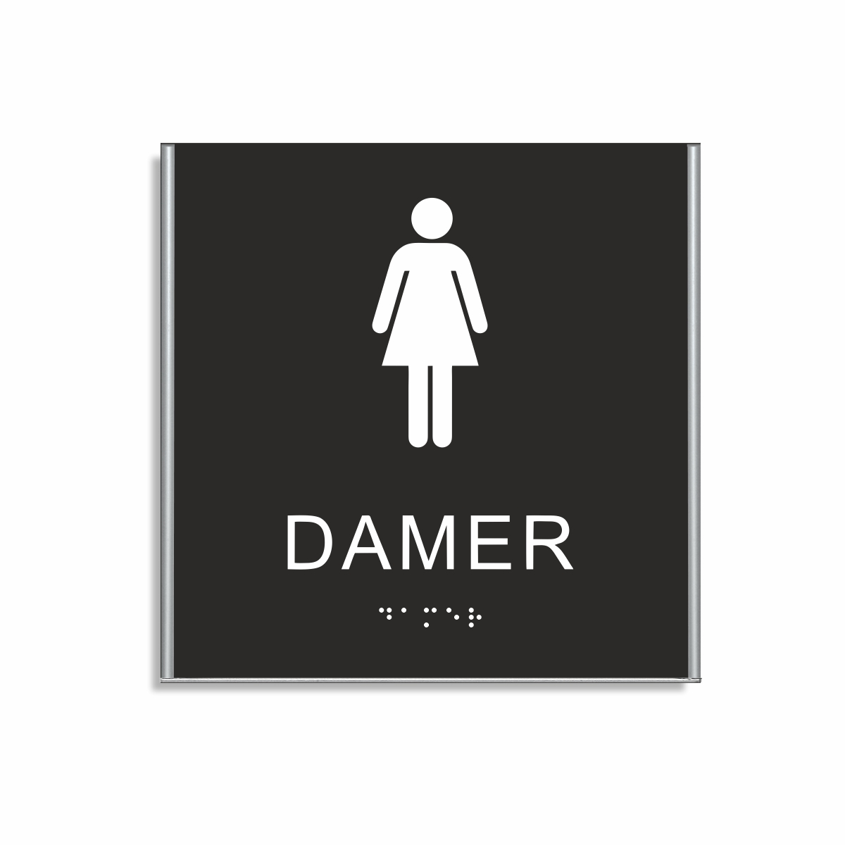 Svart och vit toalett­skylt i storlek 150 x 150 mm med en tunn aluminiumram, med piktogram av en kvinna, texten damer står under symbolen och punktskrift längst ned
