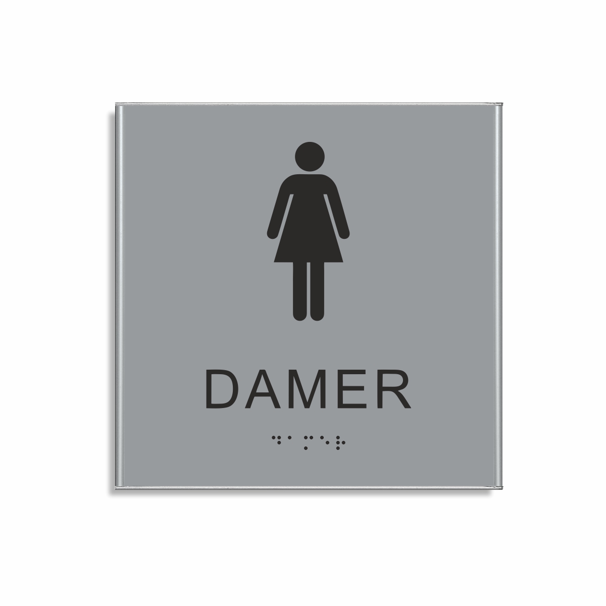 Silvergrå och svart toalett­skylt i storlek 150 x 150 mm med en tunn aluminiumram, med piktogram av en kvinna, texten damer står under symbolen och punktskrift längst ned