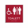 Röd och vit skylt för toalett i storlek 150 x 150 mm med en tunn aluminiumram, med piktogram av en rullstol och en kvinna och en man åtskilda av ett lodrätt streck, texten toalett står under symbolen och punktskrift längst ned