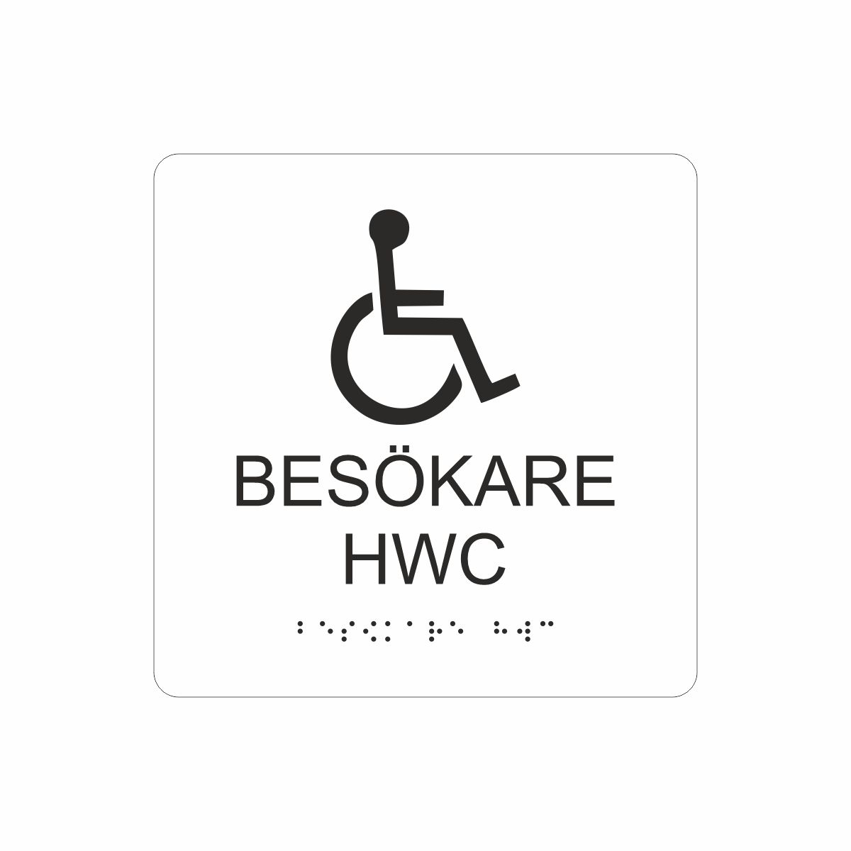 Vit och svart toalettskylt för besökare hwc med piktogram av en rullstol, texten besökare hwc står under symbolen och punktskrift längst ned