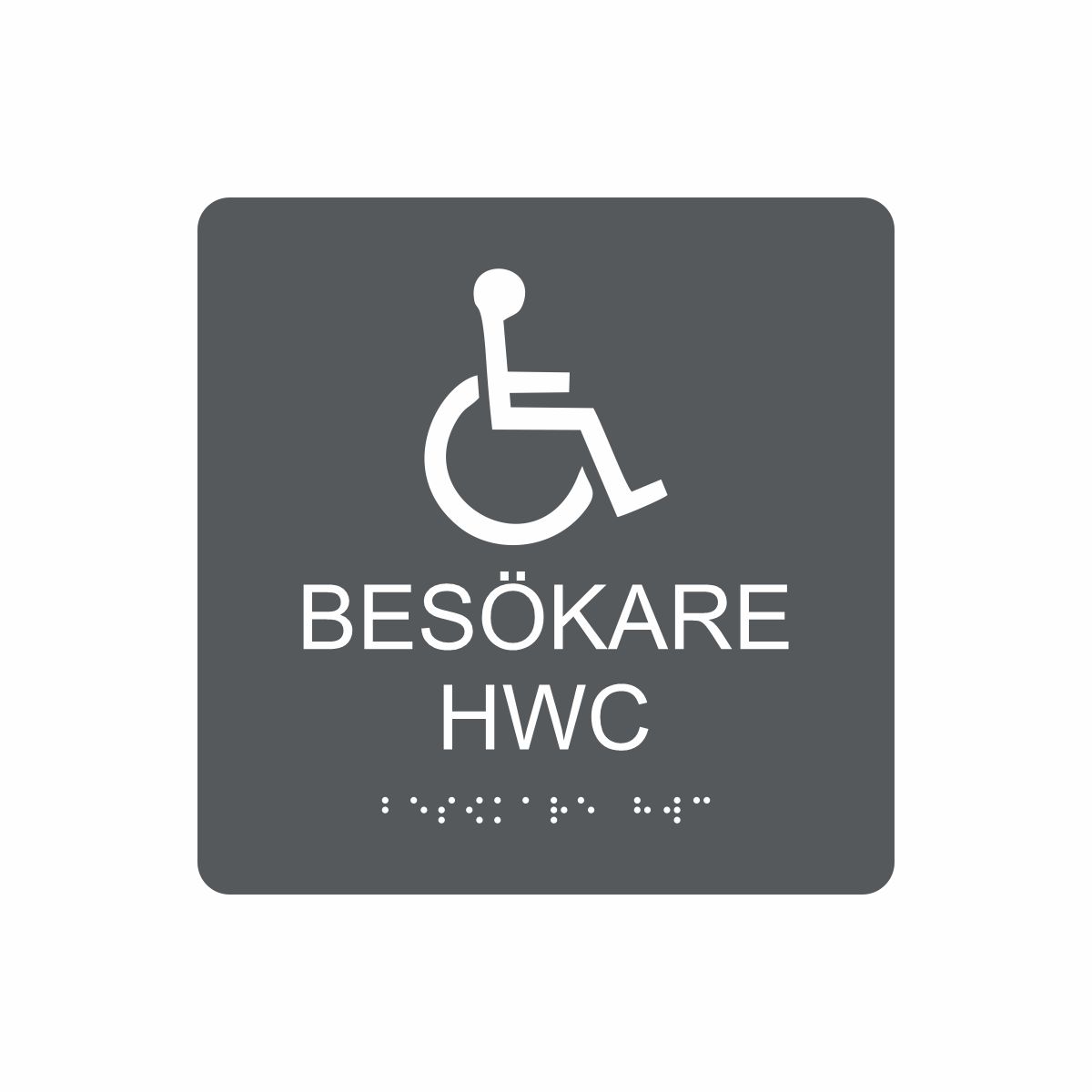 Charcoalgrå och vit toalettskylt för besökare hwc med piktogram av en rullstol, texten besökare hwc står under symbolen och punktskrift längst ned