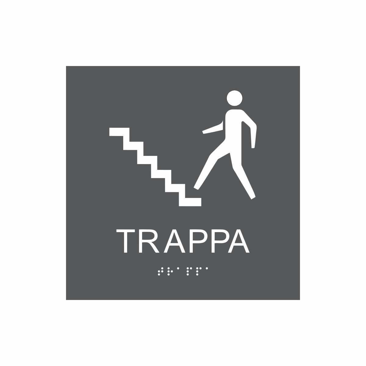 Charcoalgrå och vit skylt för trappa med piktogram av en person som går uppför en trappa, texten trappa  står under symbolen och punktskrift längst ned