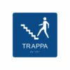 Blå och vit skylt för trappa med piktogram av en person som går uppför en trappa, texten trappa står under symbolen och punktskrift längst ned