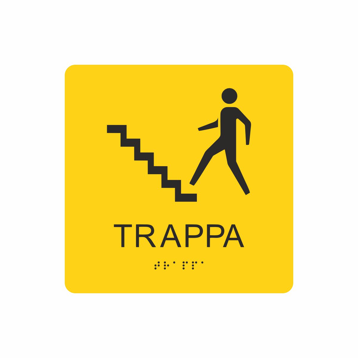 Gul och svart skylt för trappa med piktogram av en person som går uppför en trappa, texten trappa står under symbolen och punktskrift längst ned