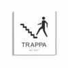 Vit och svart skylt för trappa i storlek 150 x 150 mm med en tunn aluminiumram, med piktogram av en person som går uppför en trappa, texten trappa står under symbolen och punktskrift längst ned