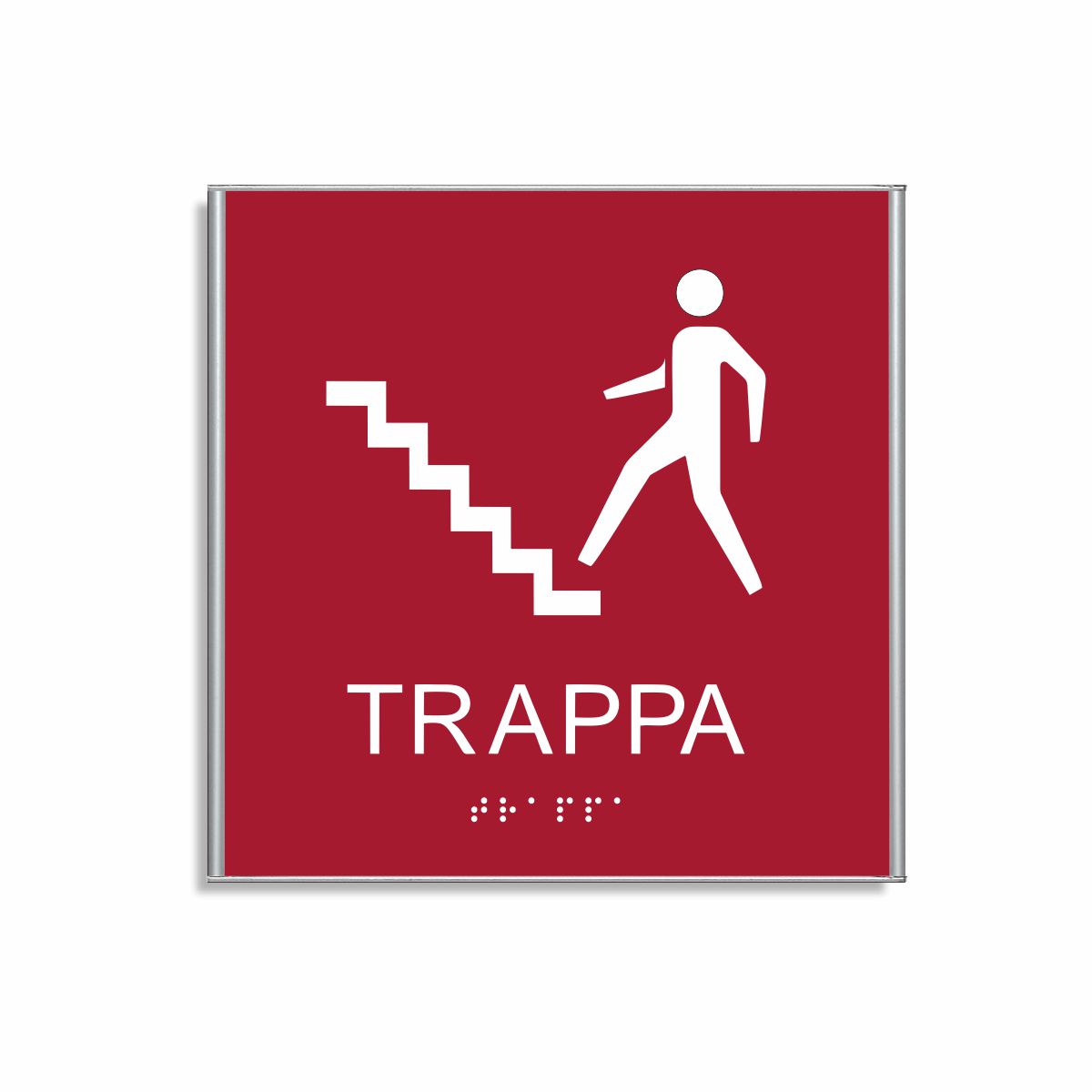 Röd och vit skylt för trappa i storlek 150 x 150 mm med en tunn aluminiumram, med piktogram av en person som går uppför en trappa, texten trappa står under symbolen och punktskrift längst ned