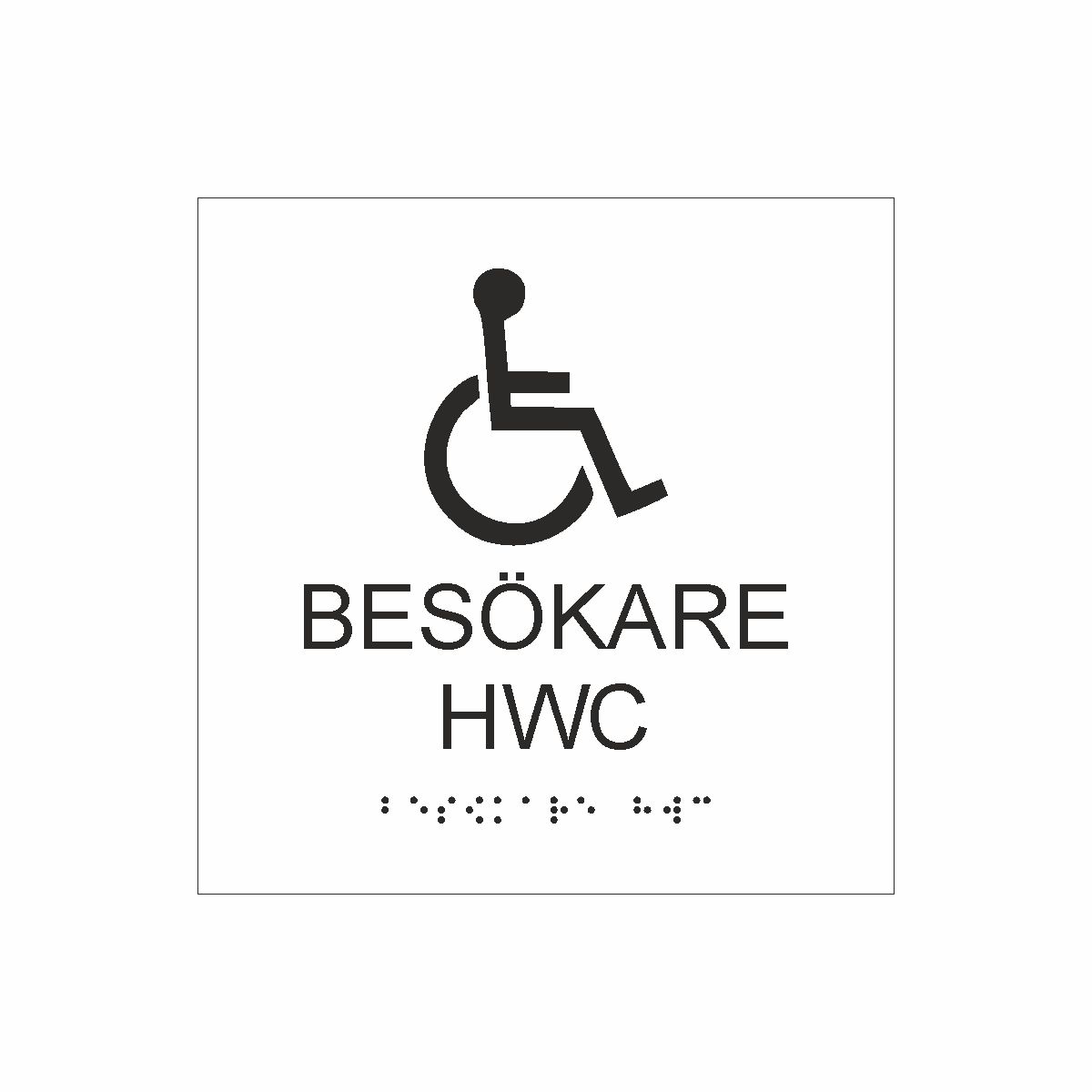 Vit och svart toalettskylt för besökare hwc med piktogram av en rullstol, texten besökare hwc  står under symbolen och punktskrift längst ned